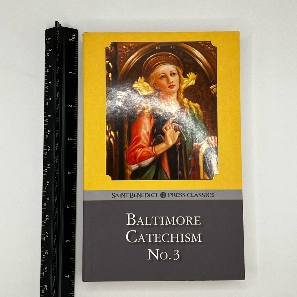 Saint Benedict Press Baltimore Catechism No. 3